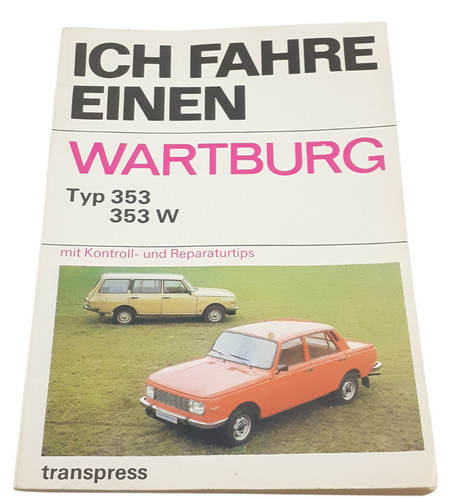 Ich fahre einen - , wartburg-typ