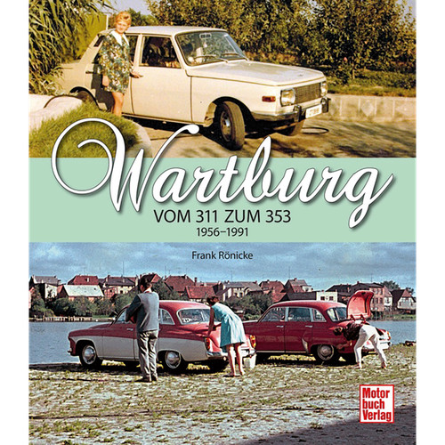 Wartburg vom 311 zum 353 - 311,