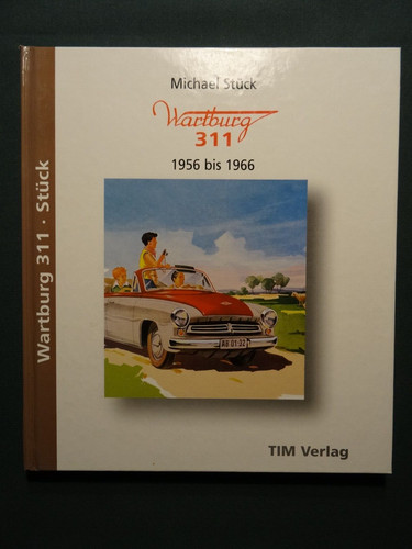 Wartburg 311 1956 1966 - 311,, 1956-1966